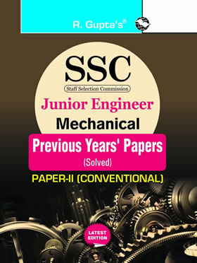 RGupta Ramesh SSC: Junior Engineer - Mechanical (Paper-II: Conventional) Previous Years' Papers (Solved) English Medium